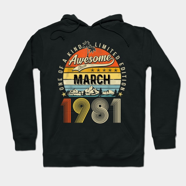 Awesome Since March 1981 Vintage 42nd Birthday Hoodie by Mhoon 